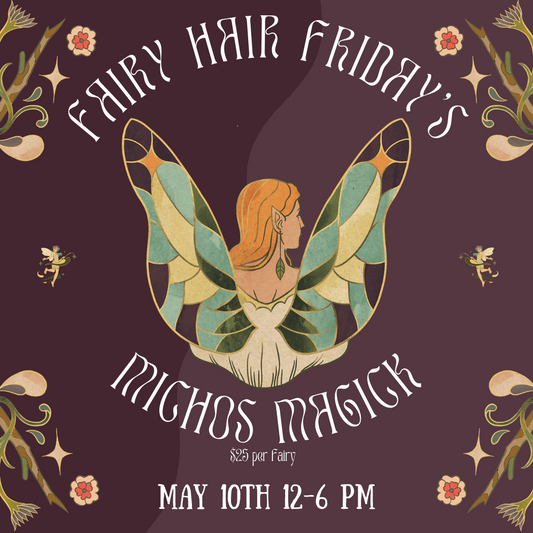 Fairy Hair Friday May 10th